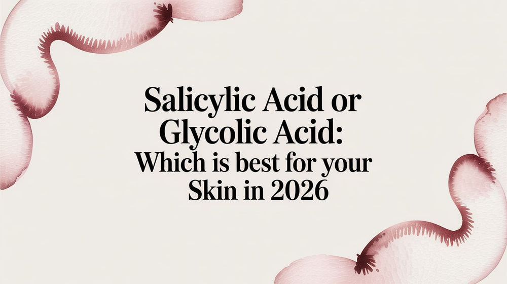 Salicylic acid or glycolic acid: Which is Best for Your Skin in 2026 - Karin Herzog